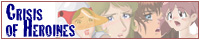 crisis_of_heroines�@<br>�A�j���q���C���s���`�I